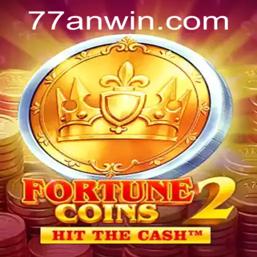 Exploring FortuneCoins2: Unveiling the Excitement Behind 77AN.COM's Latest Gaming Adventure