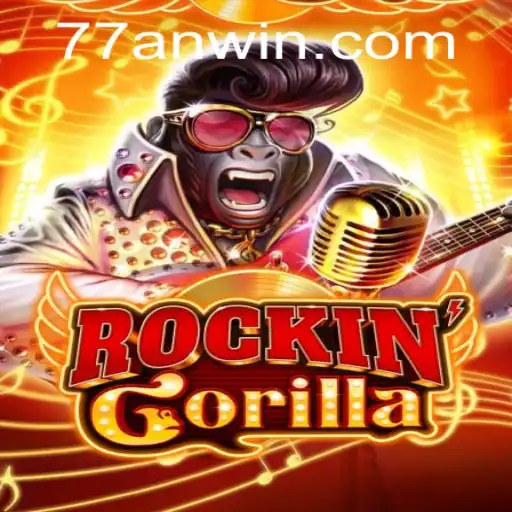 RockinGorilla: Unleashing the Thrill of the Jungle Gaming Adventure at 77AN.COM